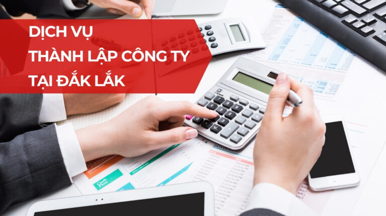 Dịch vụ thành lập công ty tại Đắk Lắk